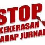 Stop Kekeras Terhadap Jurnalis