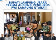 Silaturahmi PWI Lampung Utara dengan Bupati, Wujudkan Sinergi Pers dan Pemerintah Daerah