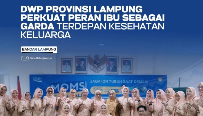 DWP Lampung Edukasi Ibu Tangani Demam Anak